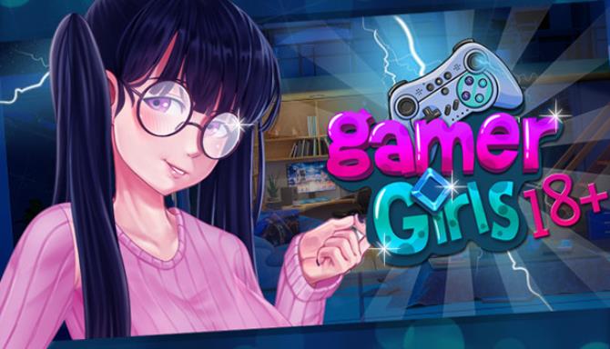 Gamer Girls (18+) Free Download