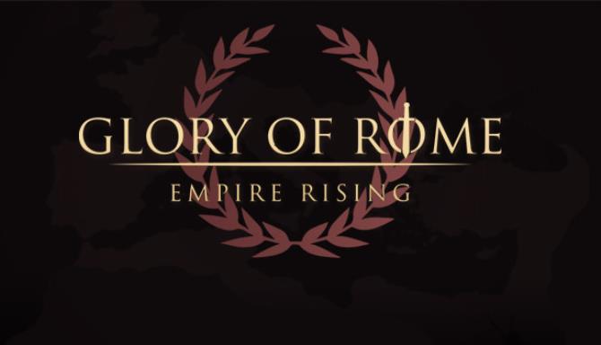 Glory of Rome-Unleashed