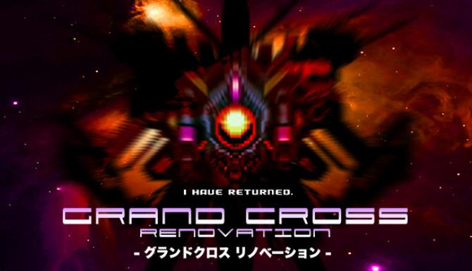 GRAND CROSS ReNOVATION-DARKZER0 Free Download