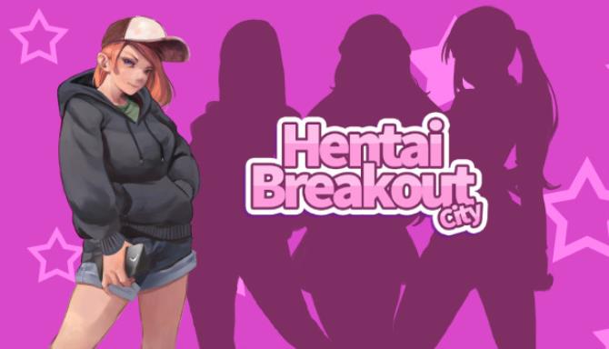 Hentai Breakout City Free Download