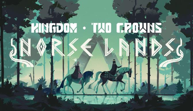 Kingdom Two Crowns Norse Lands v1 1 14 RIP-SiMPLEX Free Download