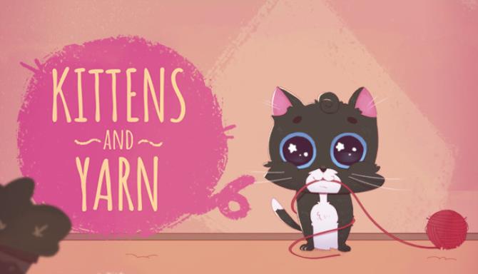 Kittens and Yarn Free Download