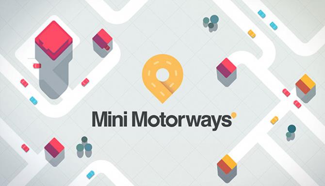 Mini Motorways v1 6 1-SiMPLEX Free Download