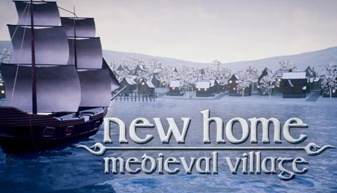 New Home: Medieval Village Free Download