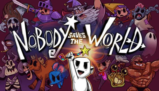 Nobody Saves the World-PLAZA Free Download