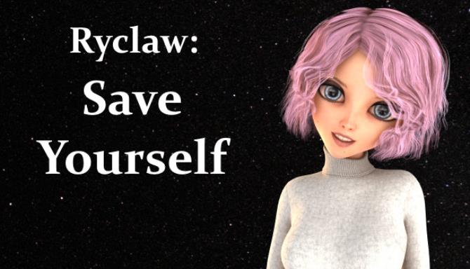 Ryclaw: Save Yourself