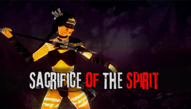 Sacrifice Of The Spirit-SKIDROW Free Download