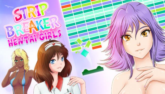 Strip Breaker : Hentai Girls Free Download