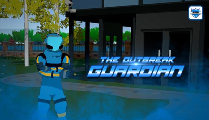 The Outbreak Guardian-DARKZER0 Free Download