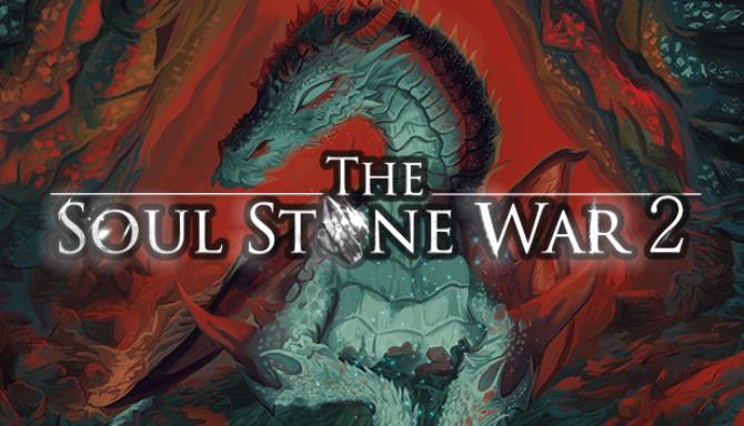 The Soul Stone War 2 Free Download