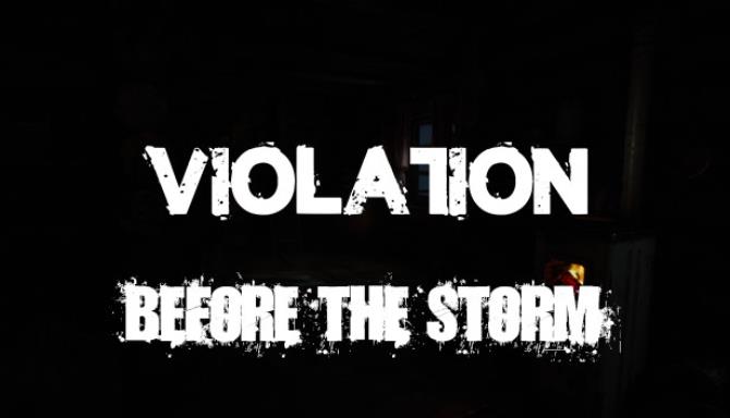 Violation Before the Storm-PLAZA Free Download