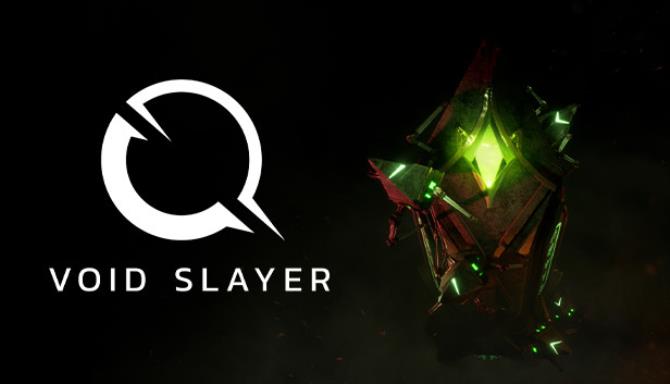 Void Slayer-PLAZA Free Download