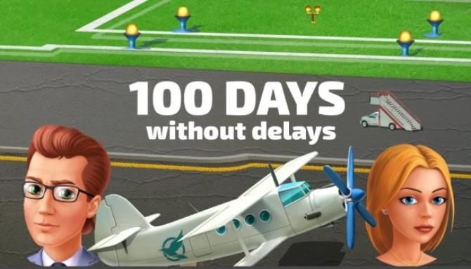 100 Days without delays Free Download