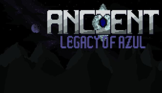 Ancient: Legacy of Azul Free Download