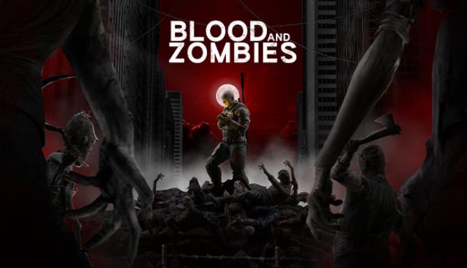 Blood And Zombies Free Download