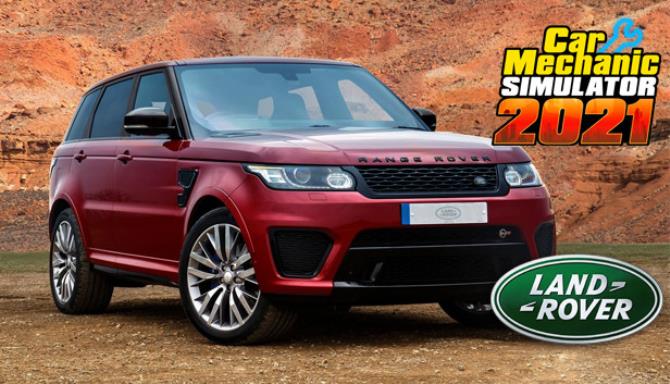 Car Mechanic Simulator 2021 Land Rover-PLAZA Free Download