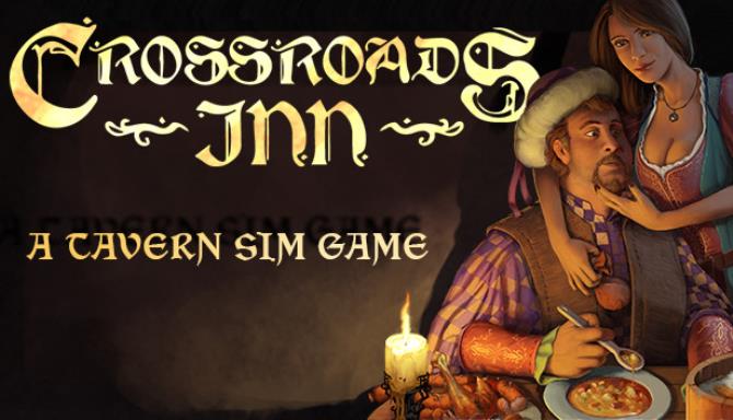 Crossroads Inn Anniversary Edition Booze and Liquor Update v4 0 6d-PLAZA Free Download