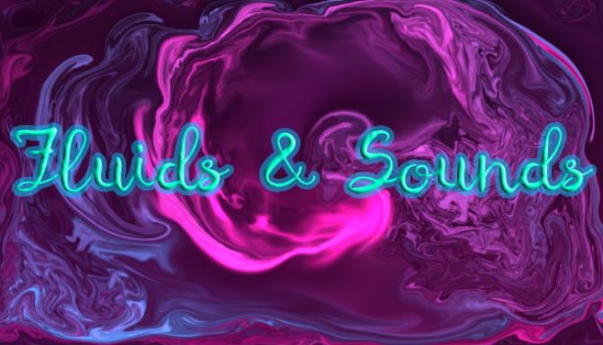 Fluids & Sounds: Mind relaxing and meditative Free Download