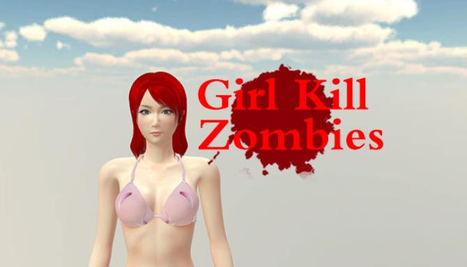 Girl Kill Zombies Free Download