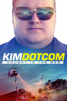 Kim Dotcom: Caught in the Web Free Download