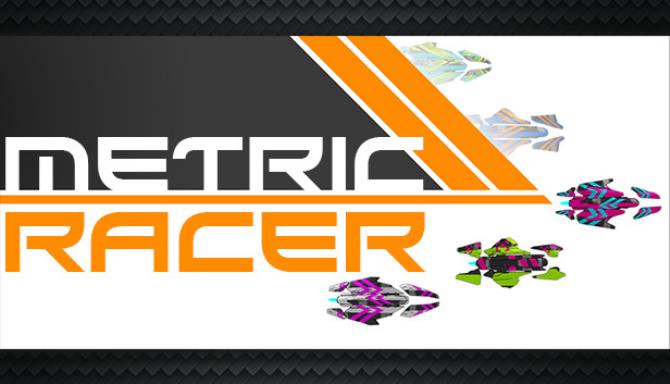 Metric Racer Free Download
