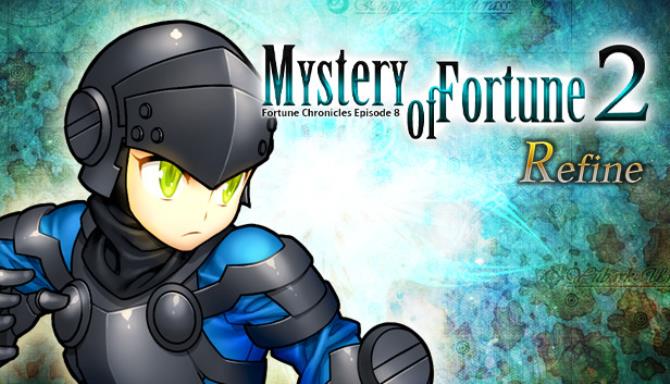 Mystery of Fortune 2 Refine