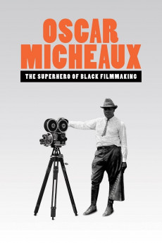 Oscar Micheaux: The Superhero of Black Filmmaking Free Download