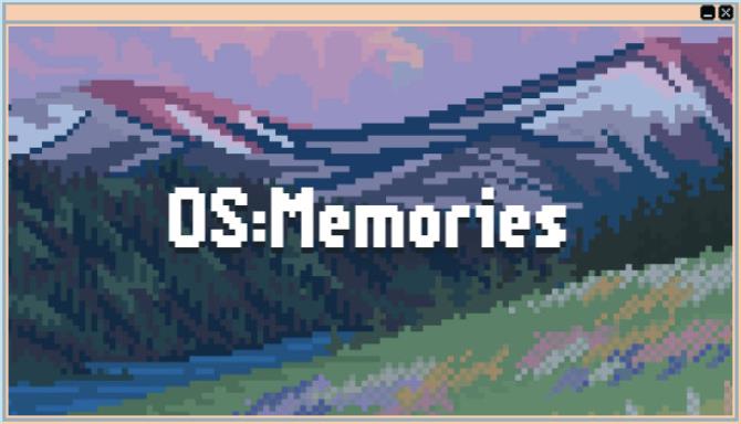 OS:Memories Free Download