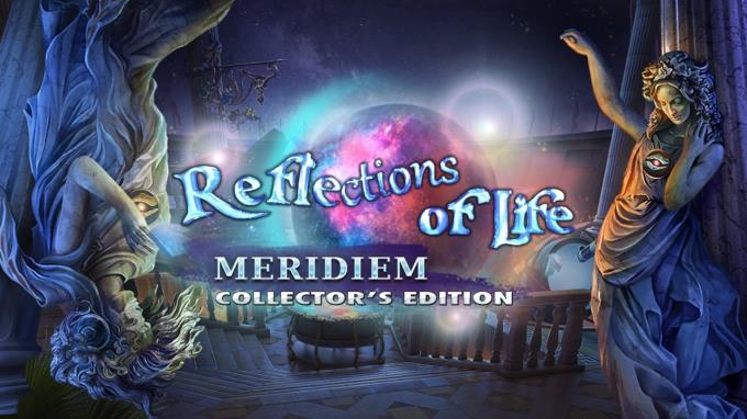Reflections of Life Meridiem Collectors Edition-RAZOR Free Download