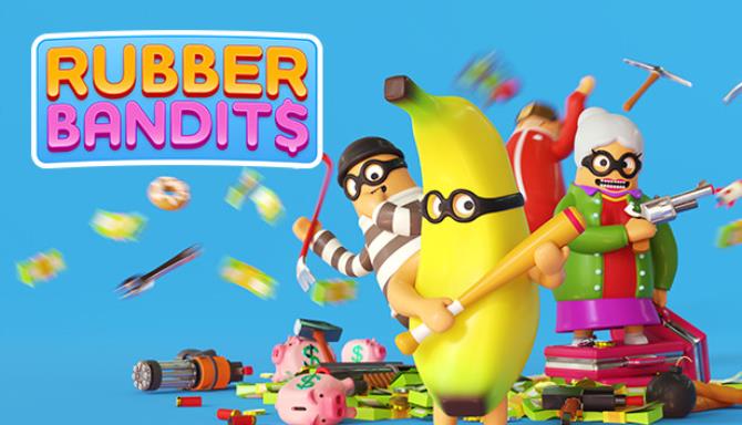 Rubber Bandits Update v1 0 4 14626 incl DLC-PLAZA Free Download