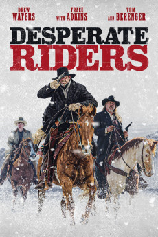 The Desperate Riders Free Download