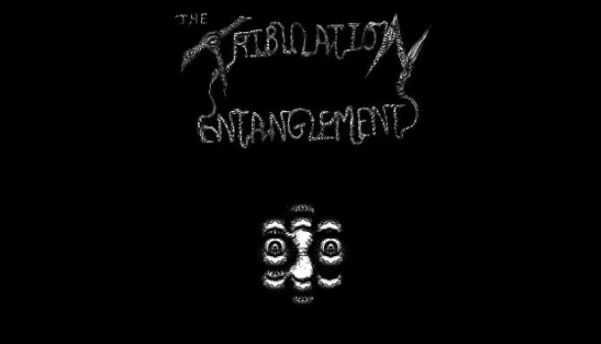 The Tribulation Entanglement-DARKZER0 Free Download