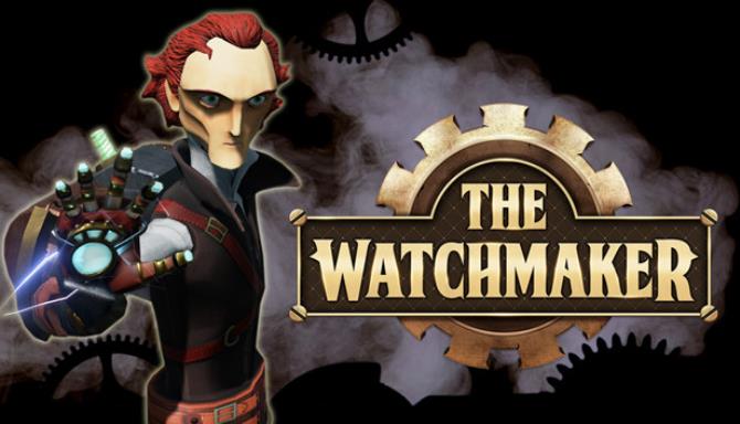 The Watchmaker Ultimate-PLAZA Free Download