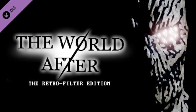 The World After Retro Filter Edition-PLAZA Free Download