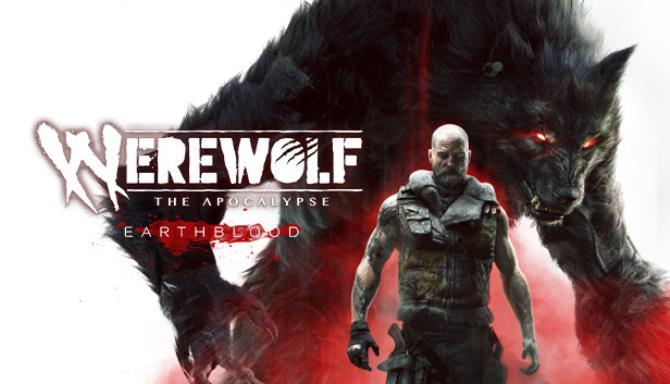Werewolf The Apocalypse Earthblood-SKIDROW
