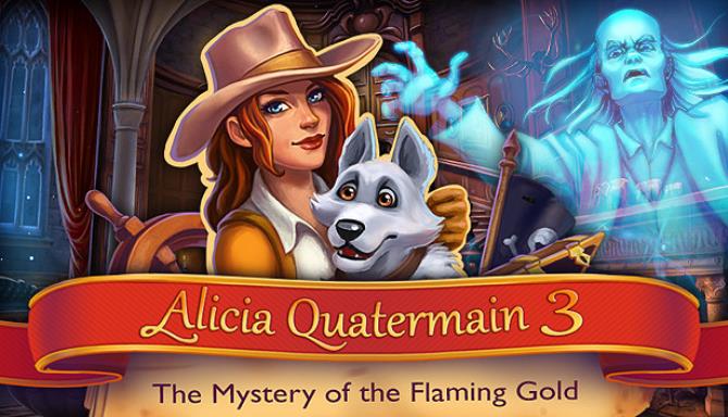 Alicia Quatermain 3: The Mystery of the Flaming Gold Free Download