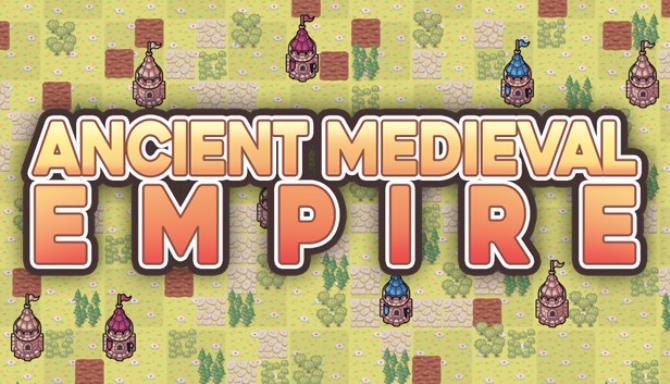 Ancient Medieval Empire Free Download