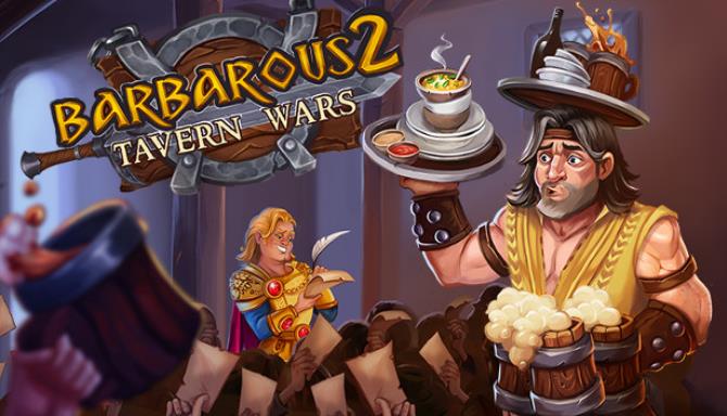 Barbarous 2 Tavern Wars-Unleashed Free Download