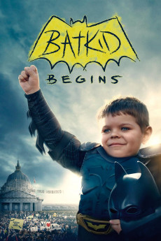 Batkid Begins: The Wish Heard Around the World Free Download