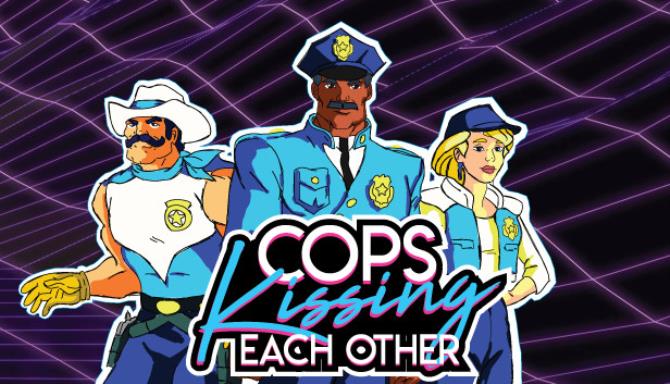 Cops Kissing Each Other Free Download
