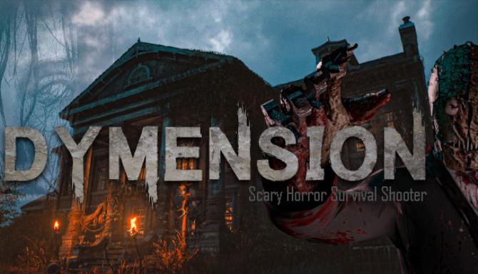 Dymension Scary Horror Survival Shooter-DARKSiDERS Free Download