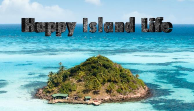 Happy Island Life-DARKZER0 Free Download