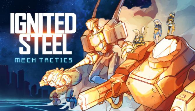 Ignited Steel Mech Tactics-Unleashed