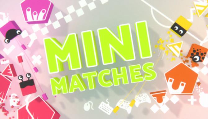 Mini Matches-DARKZER0 Free Download