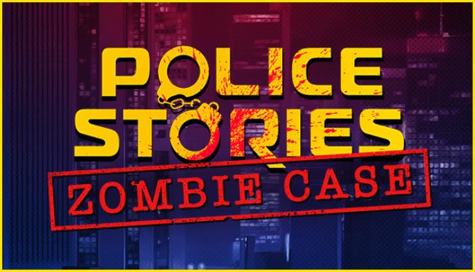 Police Stories Zombie Case-DARKSiDERS Free Download