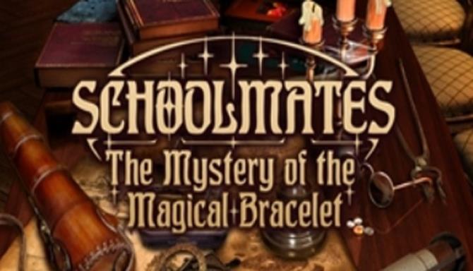 Schoolmates: The Mystery of the Magical Bracelet Free Download