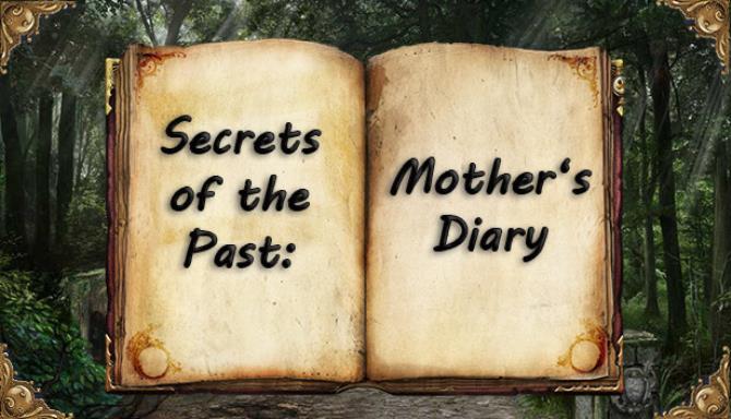 Secrets of the Past: Mother’s Diary Free Download