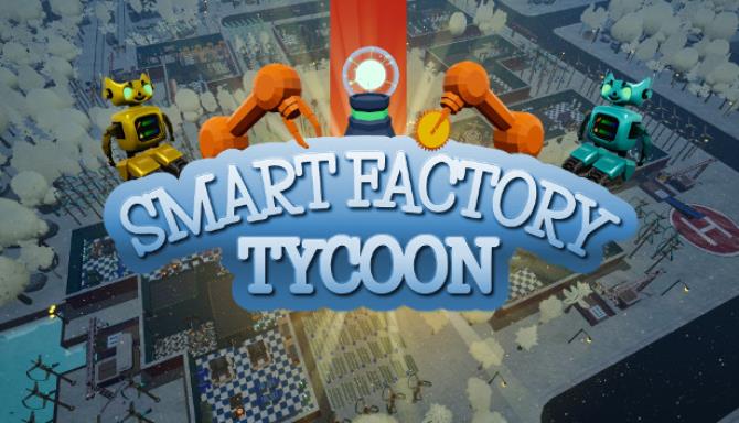 Smart Factory Tycoon-TiNYiSO Free Download