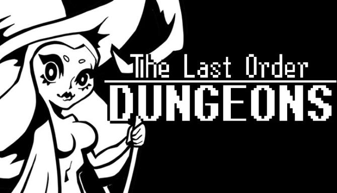 The Last Order: Dungeons Free Download