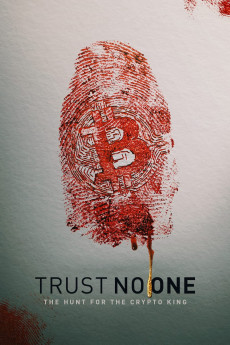 Trust No One: The Hunt for the Crypto King Free Download